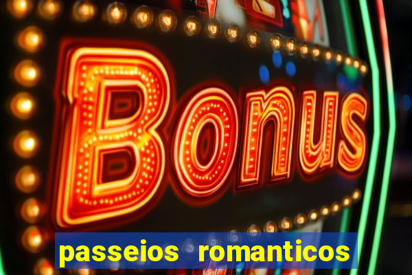 passeios romanticos em sp